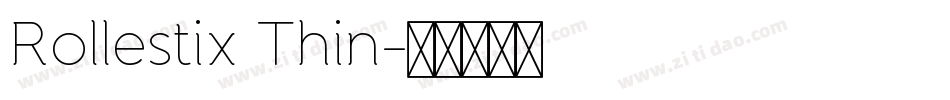 Rollestix Thin字体转换